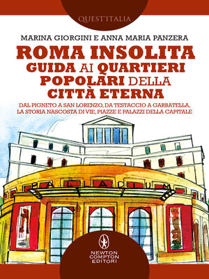 cover image of Roma Insolita. Guida ai quartieri popolari della Città Eterna